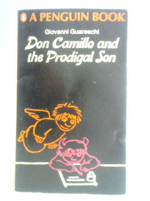 Don Camillo and the Prodigal Son By Giovanni Guareschi