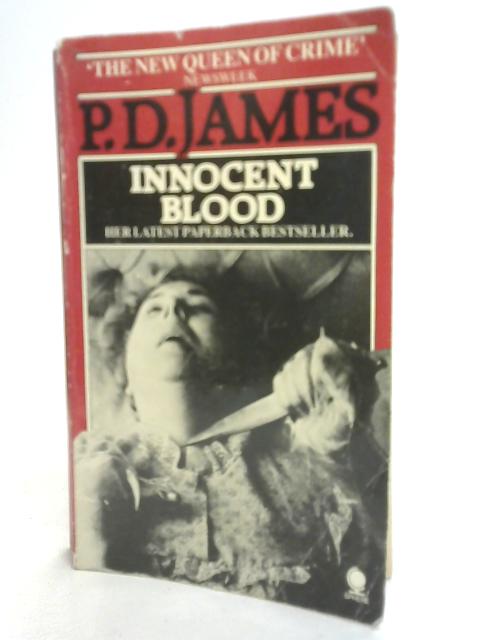 Innocent Blood By P. D. James