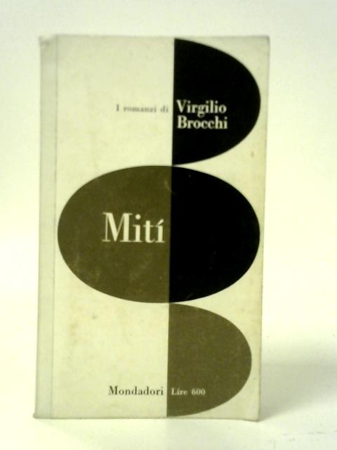 Miti By Virgilio Brocchi