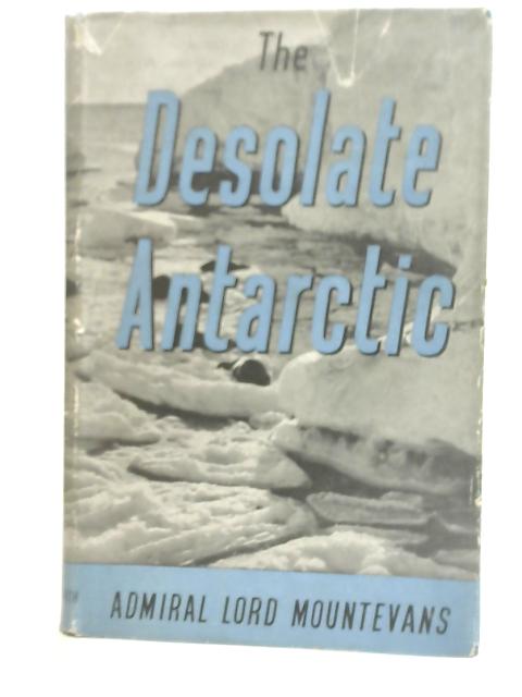 The Desolate Antarctic von Unstated