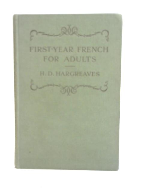 First-Year French For Adults By H. D. Hargreaves