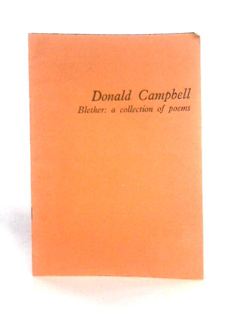 Blether: Poems By Donald Campbell