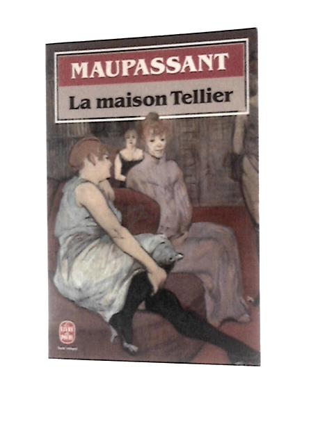 Le Maison Tellier By Guy De Maupassant