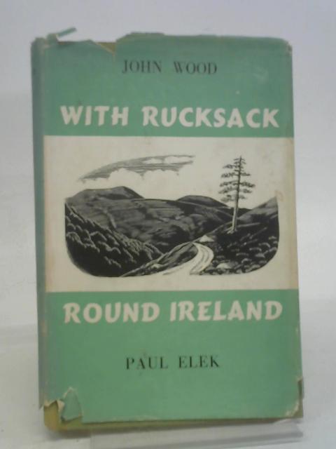 With rucksack round Ireland von John Wood