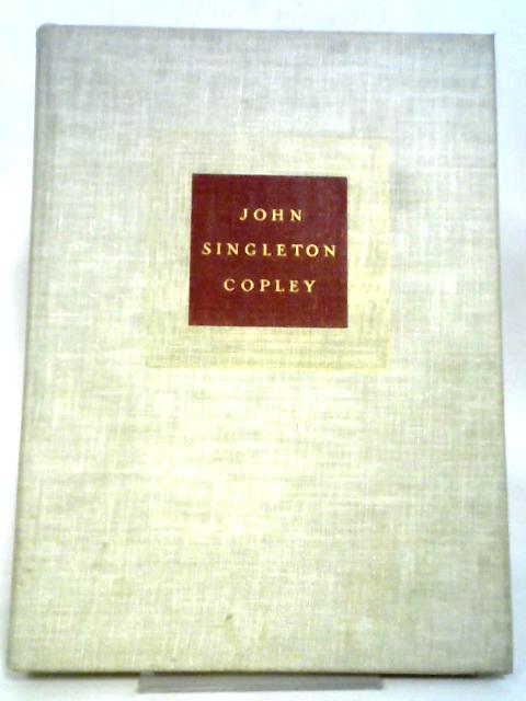 John Singleton Copley, Illustrated von James Thomas Flexner