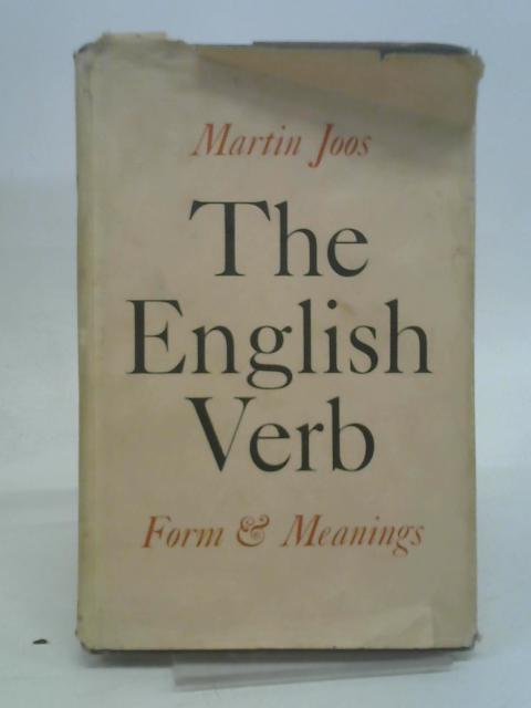 English Verb: Form and Meaning By Martin Jose