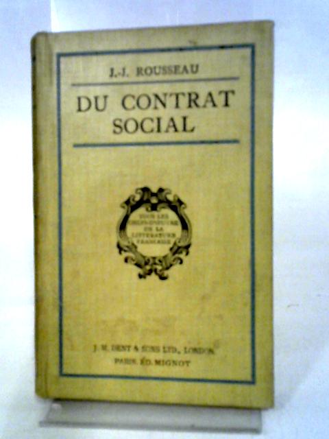 Du Contrat Social By J. J. Rousseau