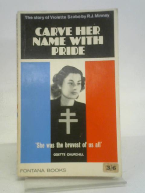 Carve her name with pride By Minney