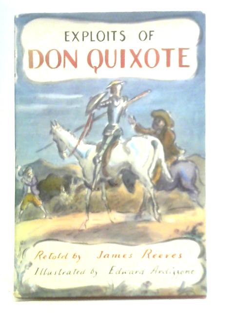 Exploits Of Don Quixote By Cervantes Edward Reeves ()