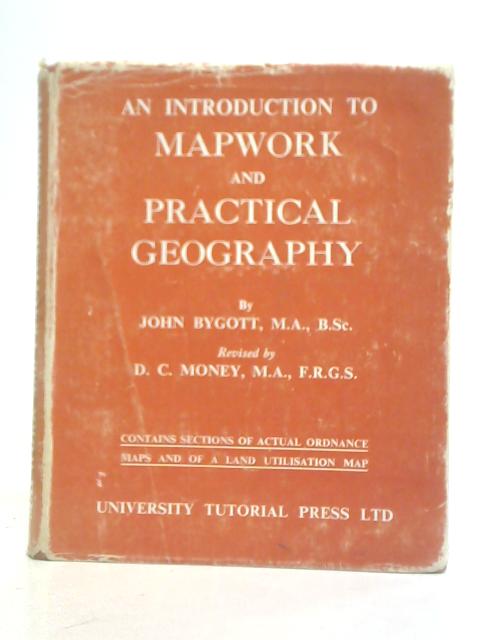 An Introduction to Mapwork and Practical Geography von John Bygott