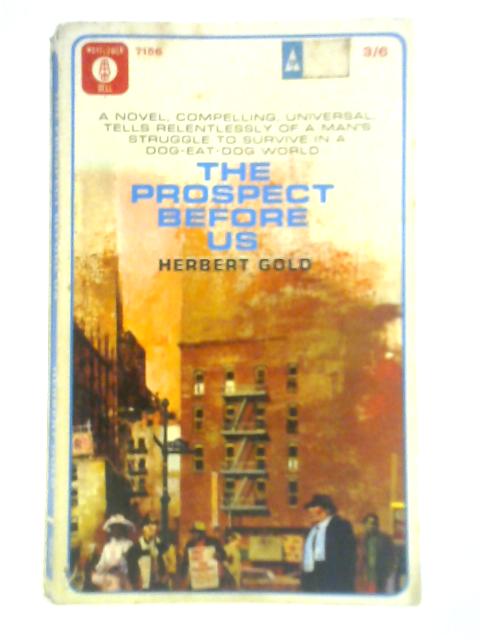 The Prospect Before Us By Herbert Gold