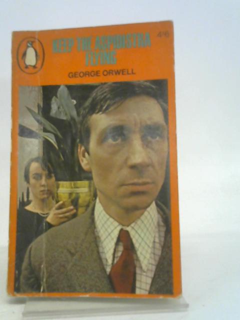 Keep the Aspidistra Flying (Penguin Books No.1698) By George Orwell