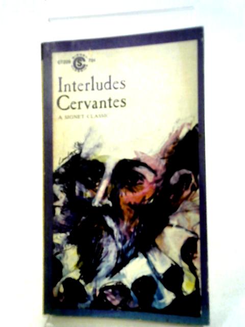 Interludes By Miguel De Cervantes