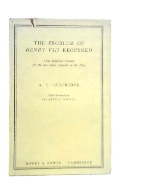 The Problem of Henry VIII Reopened By A.C.Partridge