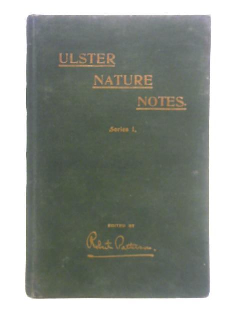 Ulster Nature Notes By Robert Patterson