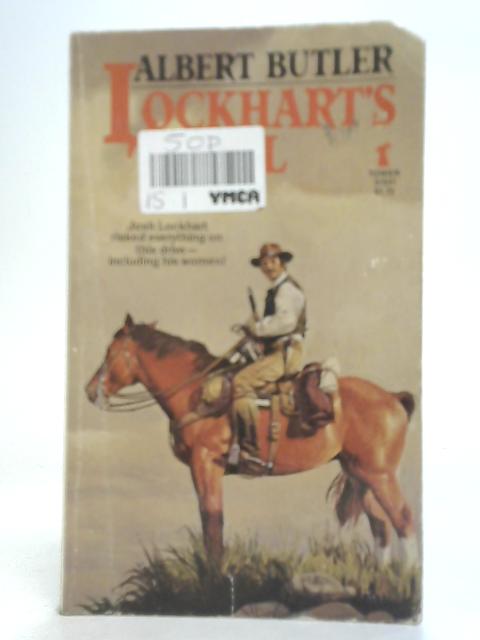 Lockhart's Trail By Albert Butler