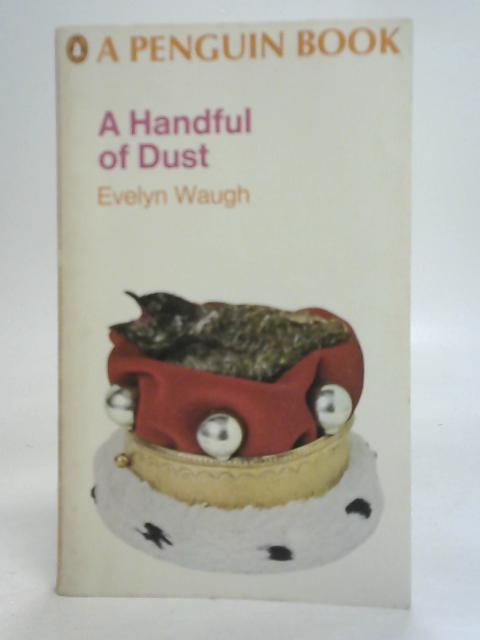 A Handful of Dust von Evelyn Waugh