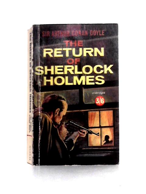 The Return of Sherlock Holmes By Sir Arthur Conan Doyle