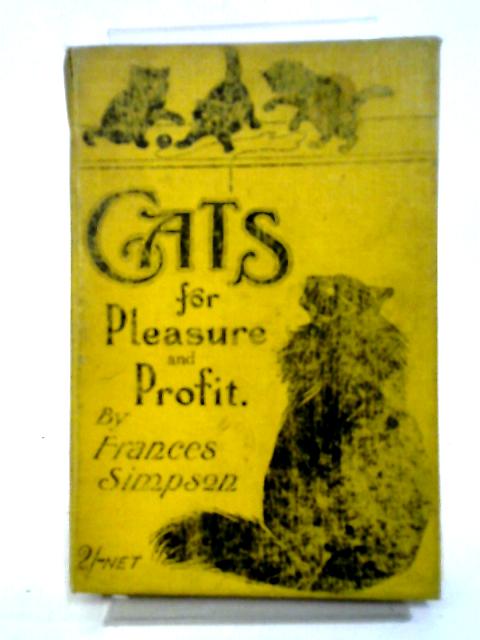 Cats for Pleasure and Profit von Frances Simpson