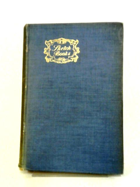 The Paris Sketch Book of Mr. M A Titmarsh The Irish Sketch Book By William Makepeace Thackeray