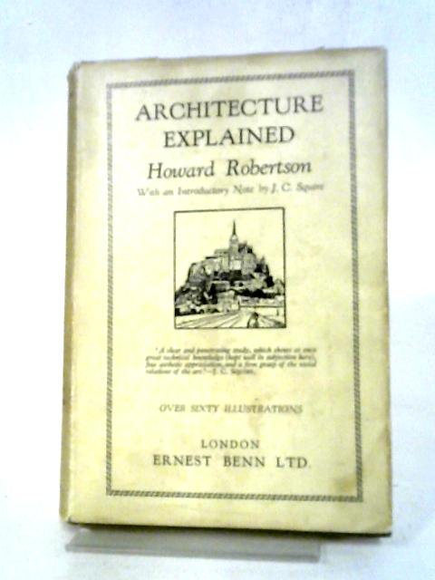 Architecture Explained. By H Robertson