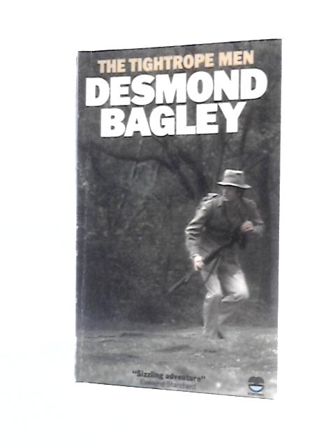 The Tightrope Men By Desmond Bagley