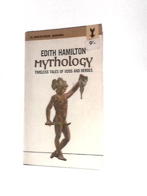 Mythology von Edith Hamilton