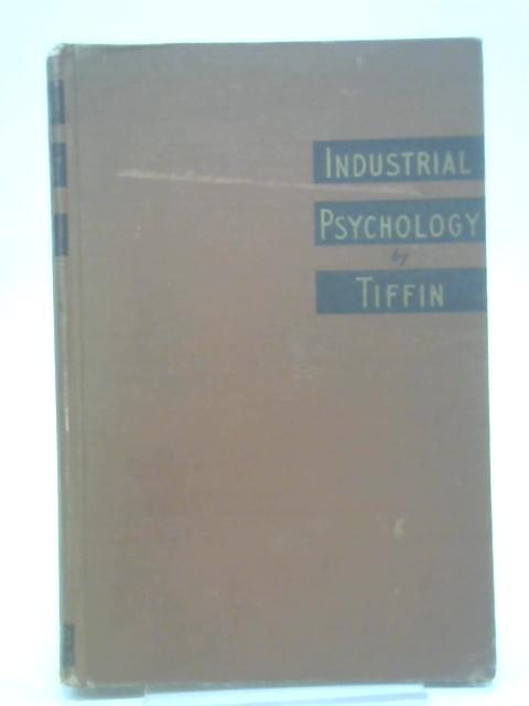 Industrial psychology, By Joseph Tiffin