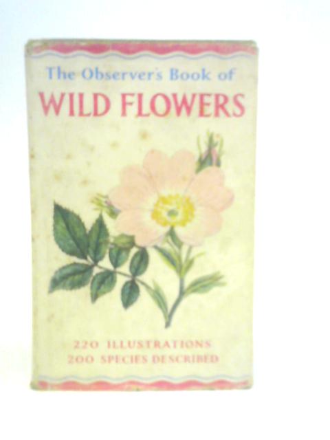 The Observer's Book of Wild Flowers By W.J.Stokoe