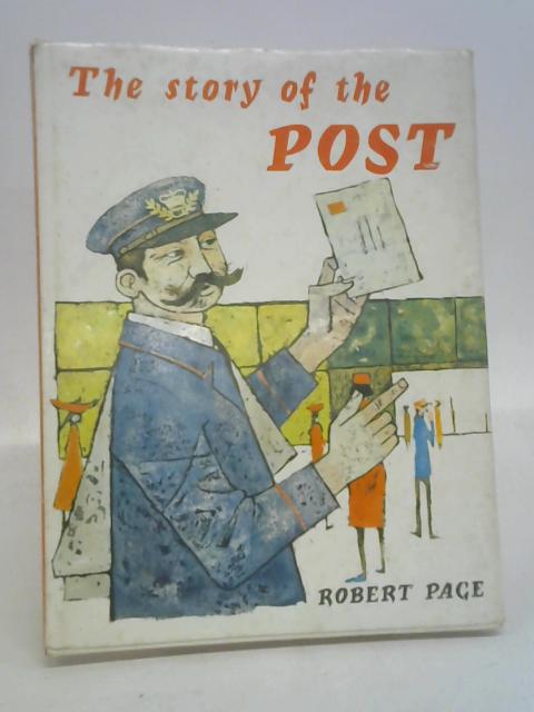 The Story Of The Post von Robert Page