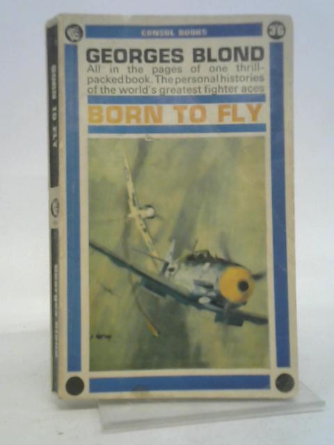 Born to Fly By Georges Blond