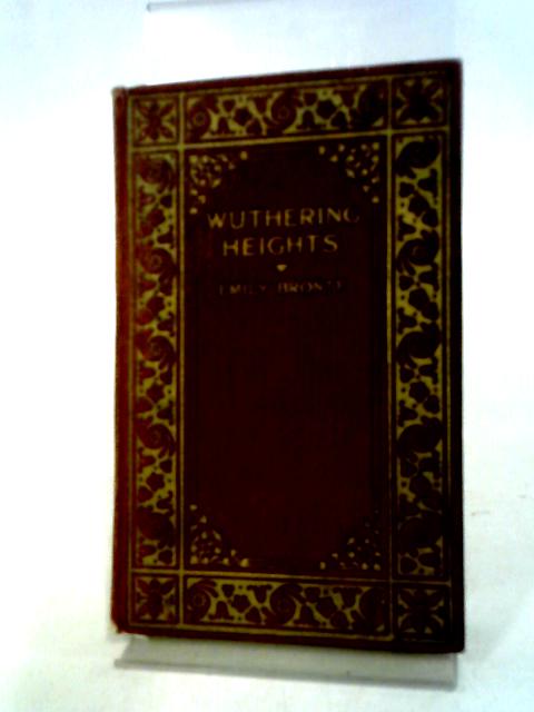 Wuthering Heights By Emily Bronte