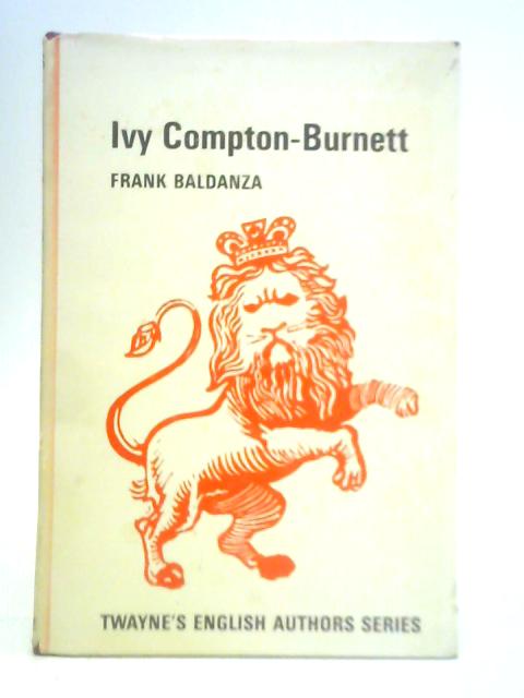 Ivy Compton-Burnett By Frank Baldanza