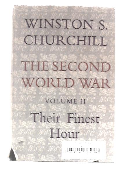 The Second World War. Volume II. Their Finest Hour von Winston S. Churchill