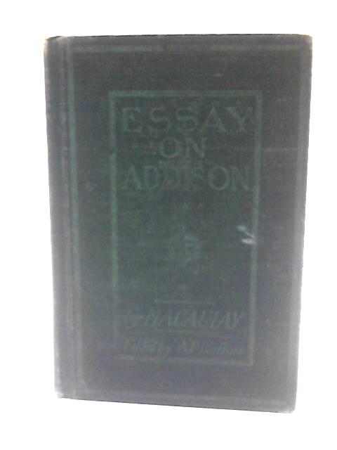 Macaulay's Essay on Addison von Albert Perry Walker(Ed)