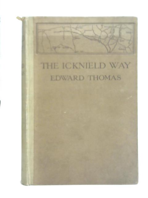 The Icknield Way von Edward Thomas