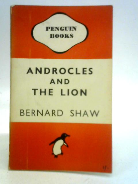 Androcles and the Lion By Bernard Shaw