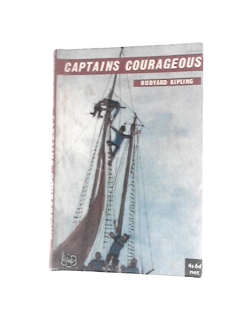 Captains Courageous A Story of the Grand Banks By Rudyard Kipling