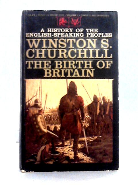 The Birth of Britain von Winston S. Churchill