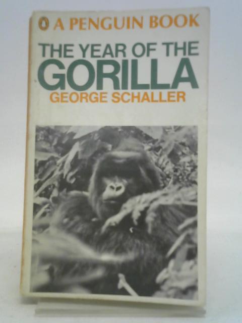 Year of the Gorilla: An Exploration By George B. Schaller