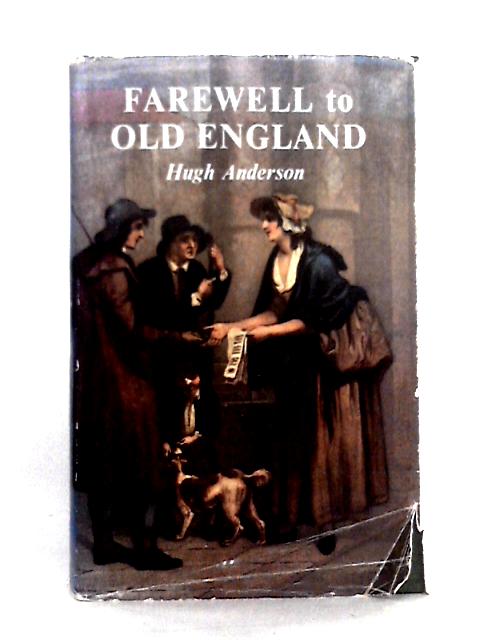 Farewell to Old England von Hugh Anderson