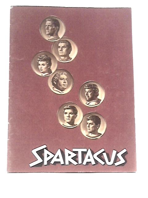 Spartacus: Souvenir Program. (Programme) By Stan Margulies Tom Van Sant (Illus).