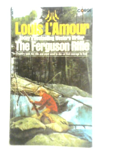 The Ferguson Rifle By Louis L'Amour