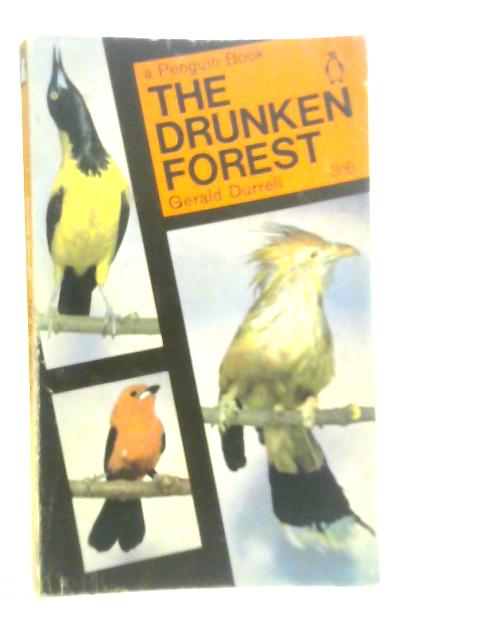 The Drunken Forest von Gerald Durrell