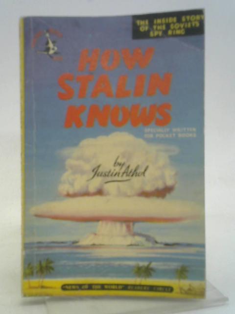 How Stalin Knows By Justin Athol