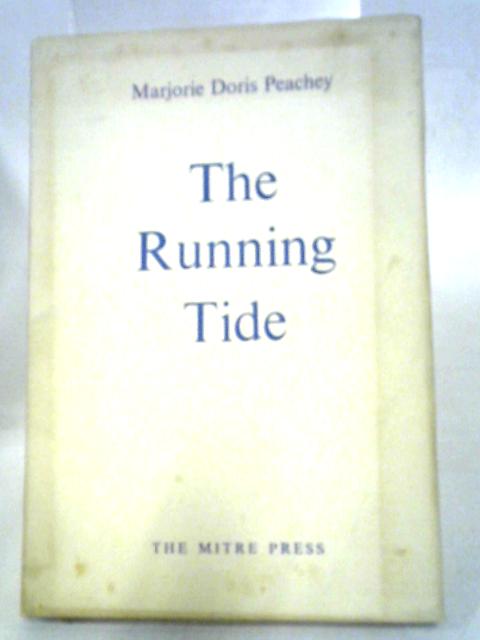 Running Tide By Marjorie Doris Peachey