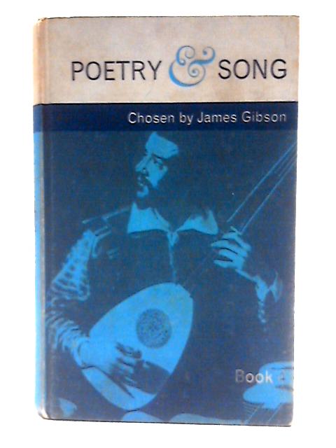 Poetry & Song Book Four von James Gibson