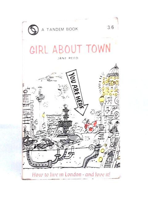 Girl About Town By Jane Reed