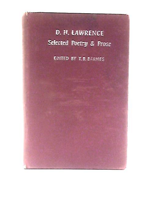 Selected Poetry and Prose By D. H Lawrence