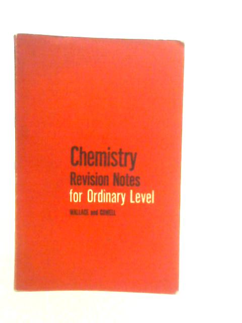 Chemistry Revision Notes for Ordinary Level By H.G.Wallace